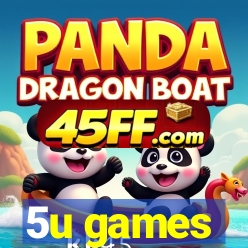 5u games